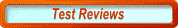 Test Reviews